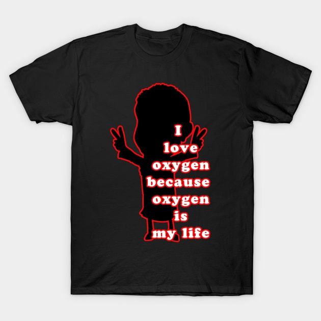 love oxygen T-Shirt by nabila